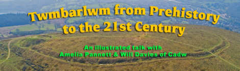 Twmbarlwm - Prehistory to 21st Century