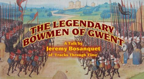 The Legendary Bowmen of Gwent