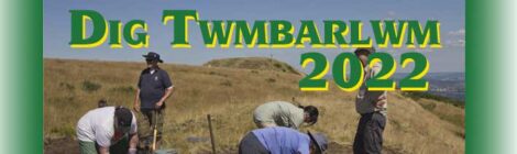 Twmbarlwm Dig 2022 - Day 13